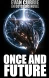Once and Future: ...