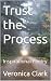 Trust the Process: Inspirat...