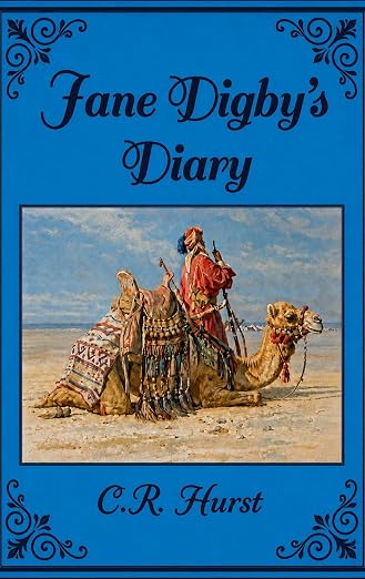 Jane Digby's Diary: Following an Eastern Star