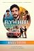 Flywheel by Alex Kendrick