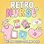 Retro Nurse - Bold And Easy...