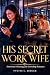 His Secret Work Wife by Berger Yvette