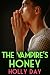 The Vampire’s Honey by Holly Day