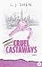 Cruel Castaways - # 3 Casanova: Une romance fake dating