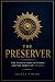 THE PRESERVER: The Untold S...
