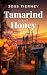 Tamarind and Honey: A Sweet...