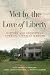 Met by the Love of Liberty:...