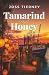 Tamarind and Honey: A Sweet...