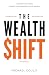 The Wealth Shift