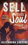 Sell Your Soul: A...