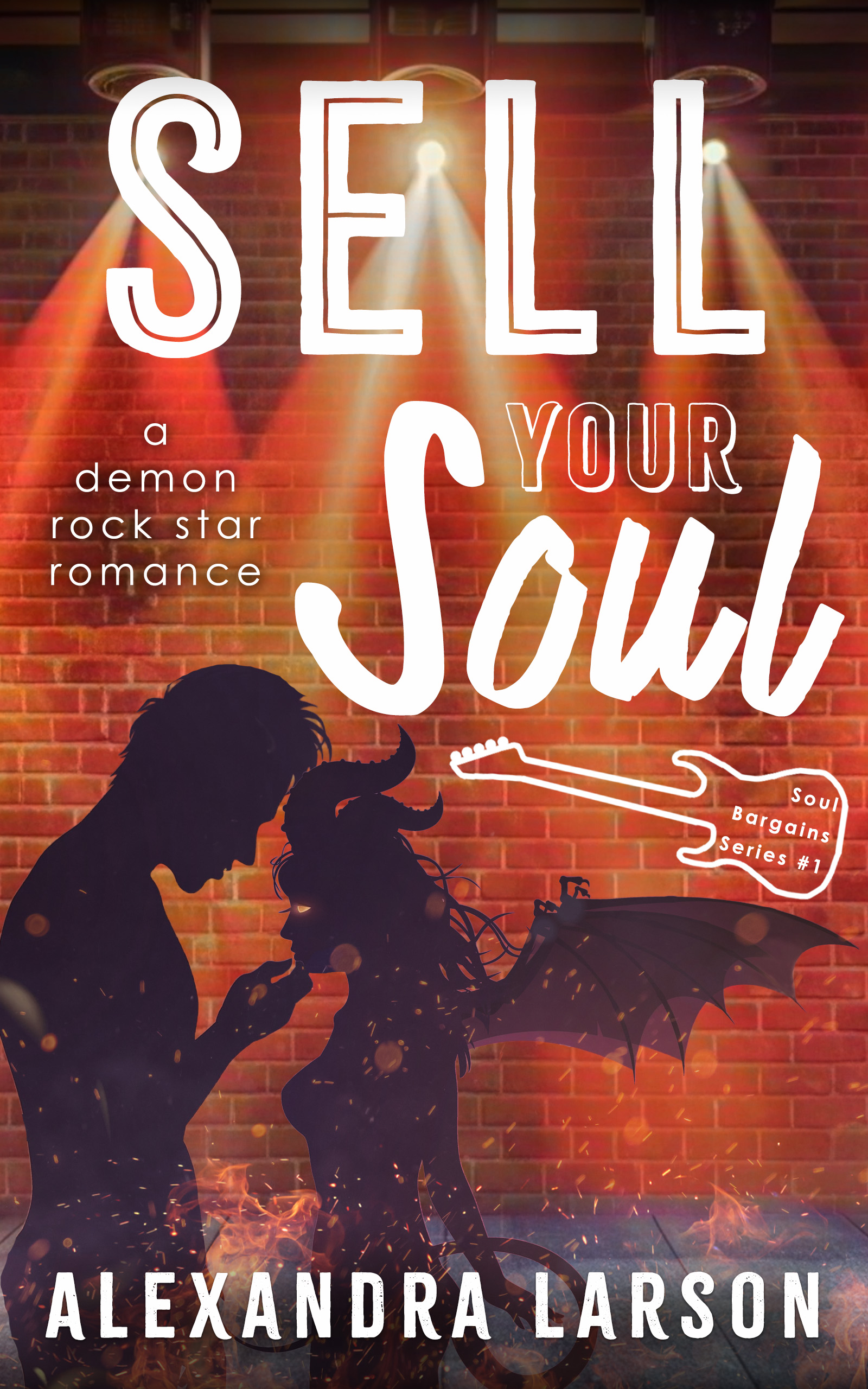 Sell Your Soul: A Paranormal Rock Star Romance (Soul Bargains Book 1)
