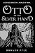 Otto of the Silver Hand