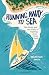 Running Away to Sea: The dr...