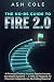 The No-BS Guide to FIRE 2.0...