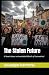 The Stolen Future: A Novel ...