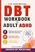 The Empowering DBT Workbook...