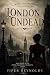 London Undead by Piper Reynolds