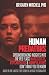 Human Predators by Karen Mitchell Human Predators by Karen Mitchell