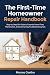 First-Time Homeowner Repair...