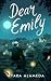 Dear Emily by Kyara Alameda