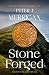Stone Forged (Ailigh Wars S...