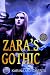 Zara's Gothic by Karina McRoberts