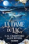 La dame du lac by C.N. Crawford