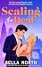 Sealing the Deal: A complet...