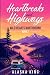 Heartbreaks and Highways: W...