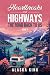 Heartbreaks and Highways: T...