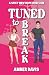 Tuned To Break: A Spicy New...