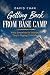 Getting Back from Base Camp...