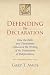 Defending the Declaration by Gary Amos