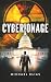 Cyberionage by Michael P. Elias