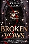 Broken Vows: A Da...