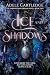 Ice and Shadows