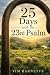 25 Days with the 23rd Psalm...