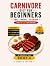 CARNIVORE DIET FOR BEGINNER...