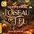 L'oiseau de feu: Le Feu qui...