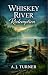 Whiskey River Redemption (W...