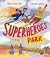 Superheroes In The Park