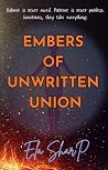 Embers of Unwritt...