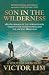 Son in the Wilderness: The ...