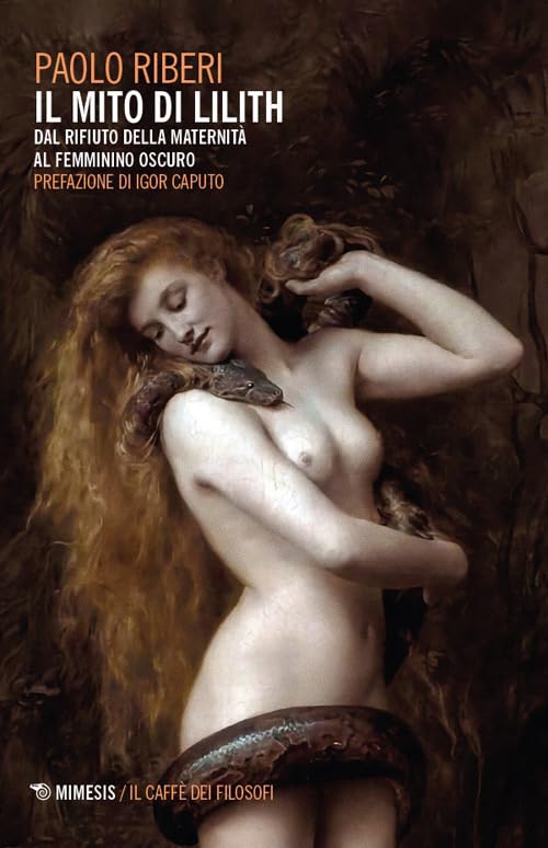 Il mito di Lilith. Dal rifiuto della maternità al femminino oscuro