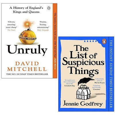 Unruly A History of England's Kings and Queens By David Mitchell & The List of Suspicious Things By Jennie Godfrey 2 Books Collection Set