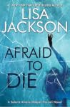 Afraid To Die by Lisa  Jackson