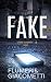 FAKE (Crime Academy Vol. 2)...