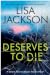 Deserves to Die (To Die #6)