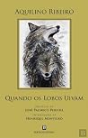 Quando Os Lobos U...