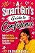 A Smart Girl’s Guide to Con...